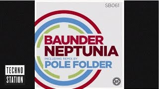 Baunder - Neptunia (Pole Folder Remix)