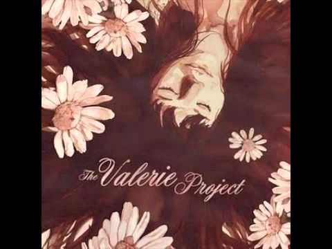 The Valerie Project - 2007