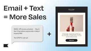How to Integrate Email & Text Messaging for Higher Conversions | Klaviyo Tips