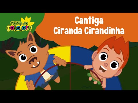 Turma do Folclore - Ciranda Cirandinha [Videoclipe Infantil]