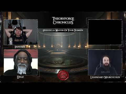 Theoryforge Chronicles - Episode 20: Master Of Your Domain