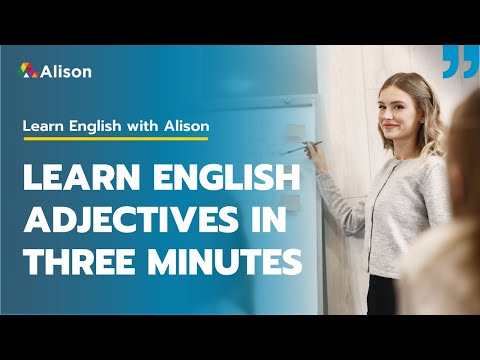 Learn English Adjectives in Less Than Three Minutes
