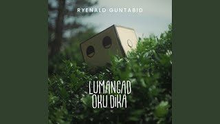 Download lagu Lumangad Oku Dika mp3 Download lagu Lumangad Oku Dika mp3