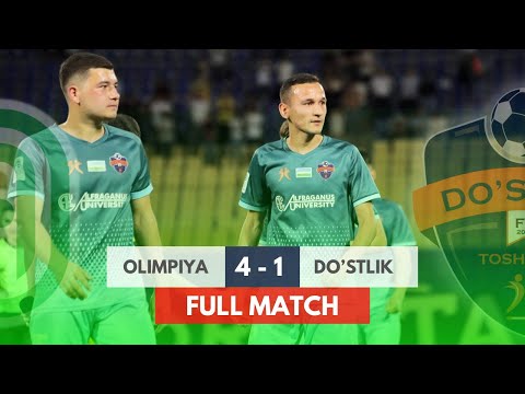 “OLIMPIYA” 4:1 “DO’STLIK” I BIRINCHI LIGA I 7-TUR