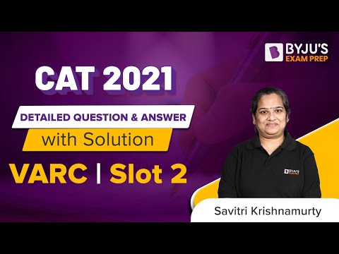 CAT 2021 Answer Key (Slot 2 | VARC) | Detailed CAT 2021 Question & Answer with Solution | BYJU'S