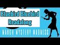 Bluebird Bluebird Readalong