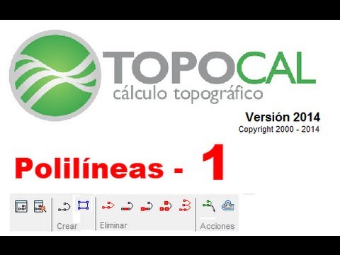 TopoCal 2014 — Polil&iacute;neas, parte 1
