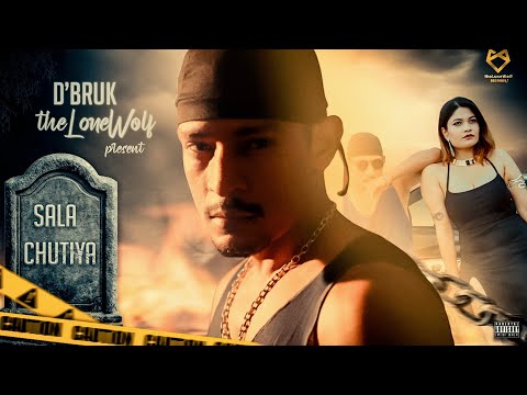SALA CHUTIYA - D'BRUK theLoneWolf | prod. @binodbeatz | Official Music Video #salachutiya