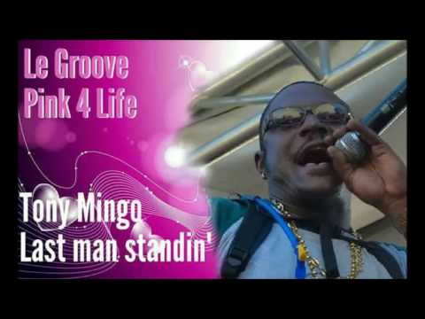 Tony Mingo. Last man standin'