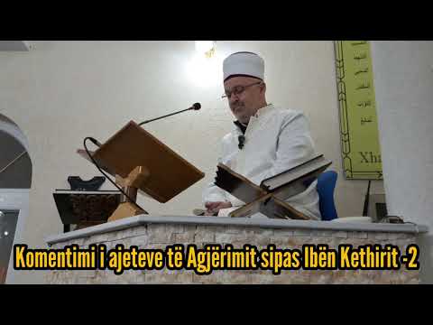 Komentimi i ajeteve të Agjërimit sipas Ibën Kethirit - 2 | Hoxhë Ali ef. Sadiku