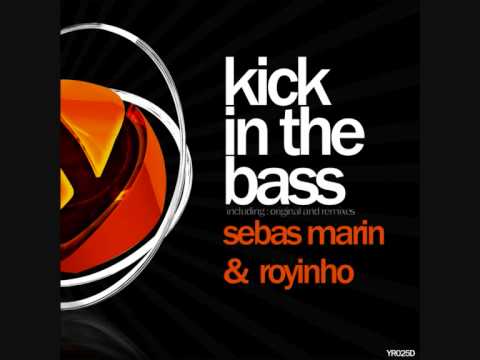 Royinho ft. Sebas Marin - Kick in the Bass (J-Trick Remix).wmv