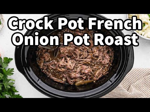 Crockpot French Onion Pot Roast: Comfort Food Done Right