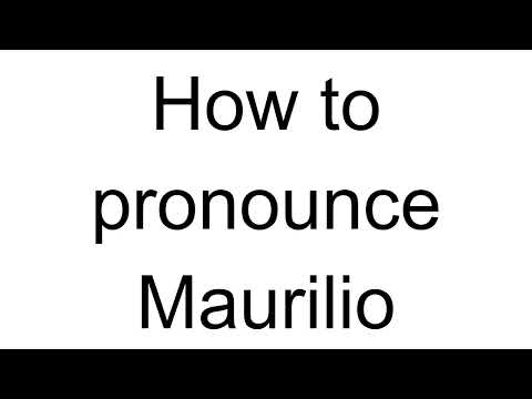 How to Pronounce Maurilio (Italian)