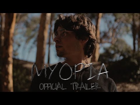 Myopia - Trailer
