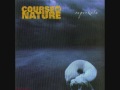 Course of Nature-Someone Else to You 