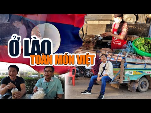 [ LÀO - P.23] Bất ngờ với những ĐẶC SẢN VIỆT tại đất Lào | Bùi Hồ TV