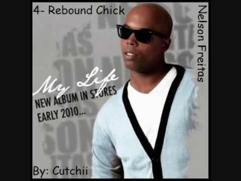 Nelson Freitas - Rebound Chick
