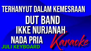 Download lagu TERHANYUT DALAM KEMESRAAN - Ikke nurjanah | karaoke nada pria | lirik mp3 Download lagu TERHANYUT DALAM KEMESRAAN - Ikke nurjanah | karaoke nada pria | lirik mp3