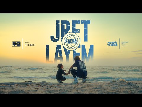 Kacha - Jret Layem (Official Music Video)