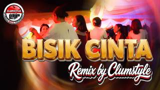 Download lagu Clumztyle - Bisik Cinta Remix 2026 mp3