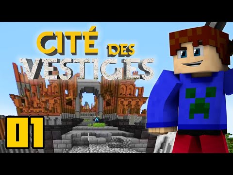 Cité Des Vestiges #01 - First blood !