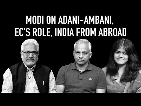 The Wire Wrap Ep 13: Modi on Adani-Ambani, EC's Role, India From Abroad
