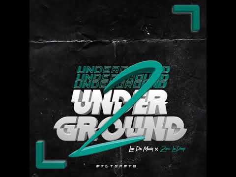 Leo da Musiq & ZeroLa' Deep-Underground 2