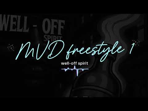 Well-off spirit - MVD freestyle 1 (audio officiel)