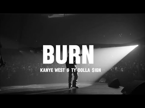 BURN - Kanye West & Ty Dolla $ign (lyrics)