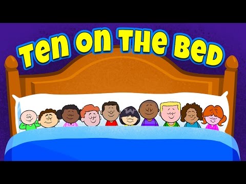 Ten on the Bed - Nursery Rhymes - Children's Songs by The Learning Station (Ten on the Bed - Nursery Rhymes - Children’s Songs by The Learning Station)