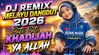 Download lagu Siti-Siti Khadijah Ya Allah – DJ Remix Melayu Dangdut 2026 (Enak Didengar Berulang Kali) mp3 Download lagu Siti-Siti Khadijah Ya Allah – DJ Remix Melayu Dangdut 2026 (Enak Didengar Berulang Kali) mp3
