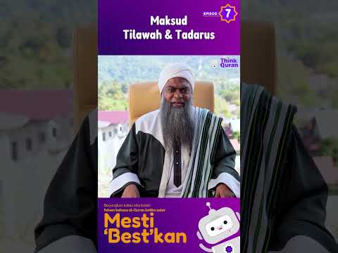 07  - Maksud Tilawah & Tadarus