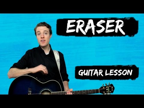 Eraser - Ed Sheeran