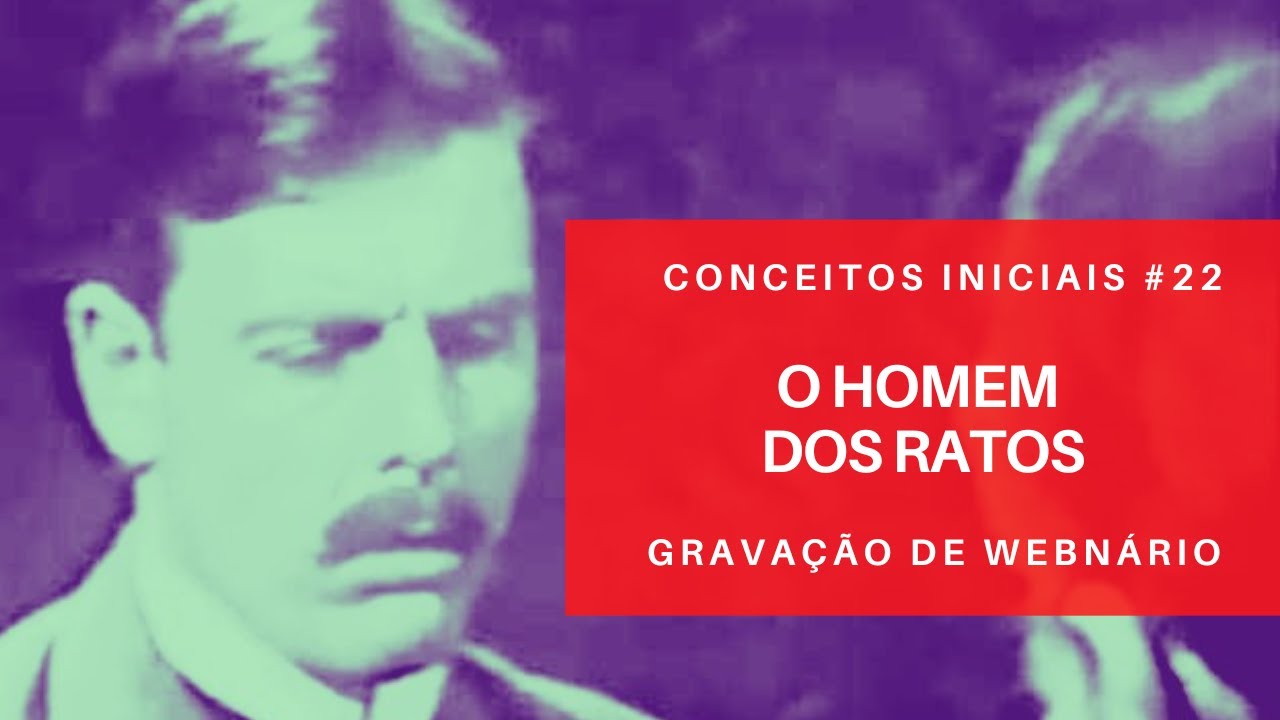 O Homem dos Ratos - Conceitos Iniciais #22