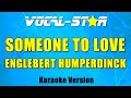 Engelbert Humperdinck - Someone To Love (Karaoke Version) with Lyrics HD Vocal-Star Karaoke