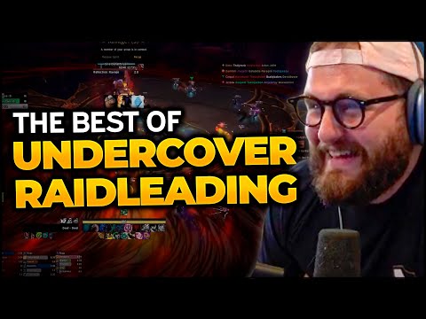 The Best of Undercover Raidleading