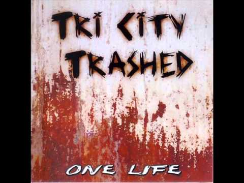 Tri City Trashed - Just a mess