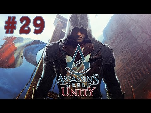 Assassin's Creed Unity Walkthrough / Gameplay Part 29 - Epic Battle Vs Bellec!