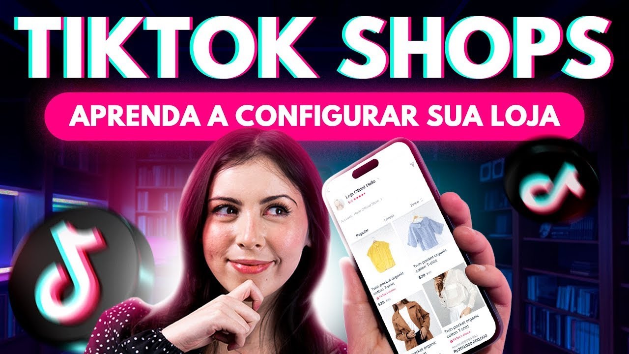 Como Configurar o TikTok Shop Como Vendedor [Passo a Passo]