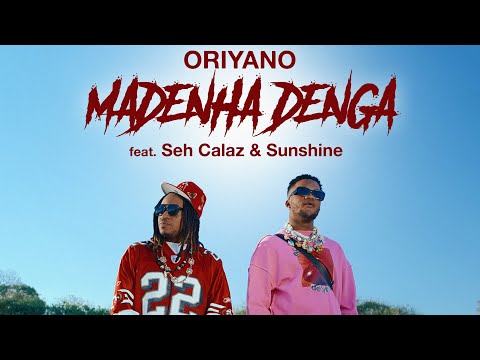 Oriyano - Madenha Denga ft Seh Calaz & Sunshine (official video)