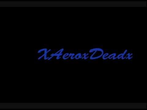 XAEROxDEADX INTRO