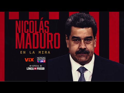Nicolás Maduro, en la mira | Un especial de Línea de Fuego con Luis Carlos Vélez