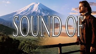 The Last Samurai - Sound of Japan