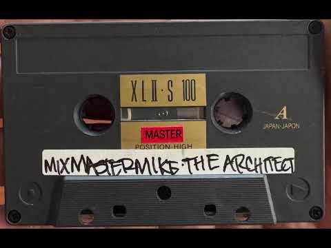 Mix Master Mike - The Architect