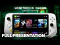 Logitech G Cloud Gaming Handheld Reveal Full Presentation | Logi Play 2022