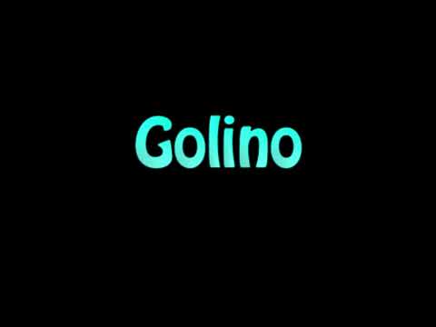 Learn How To Pronounce Golino