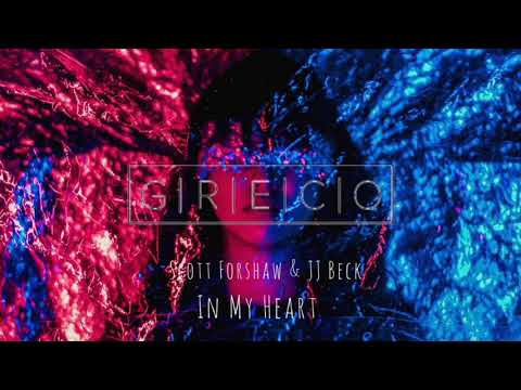 Scott Forshaw & JJ Beck - Inside My Heart