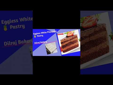 Eggless:White Pineapple🍍 Pastry|Delicious😋-Dilraj Bakery