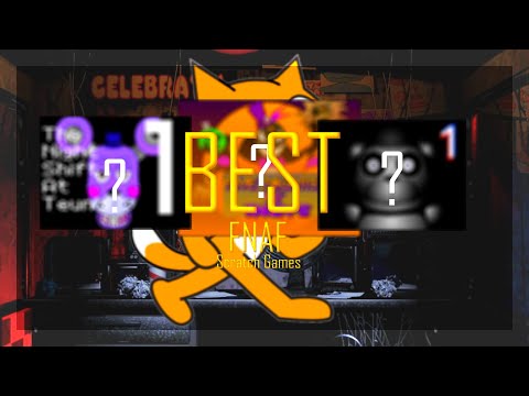 The BEST FNAF Scratch Games You Can Play Right Now