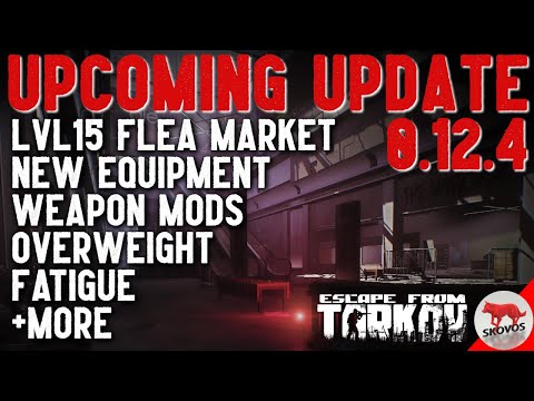 Escape From Tarkov: Patch Notes for Update 0.12.4 [Huge Update & Changes]